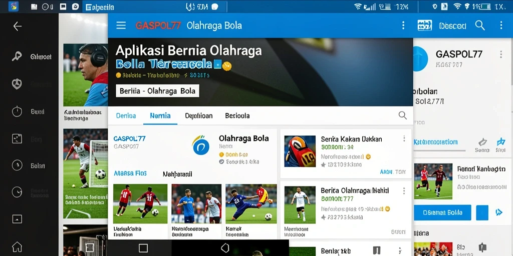 Antarmuka aplikasi GASPOL77 menampilkan statistik dan berita terkini olahraga bola.